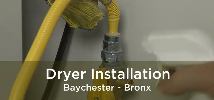 Dryer Installation Baychester - Bronx