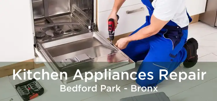 Kitchen Appliances Repair Bedford Park - Bronx
