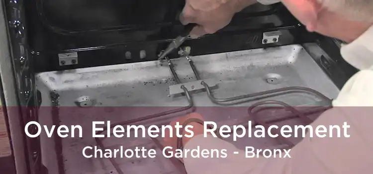 Oven Elements Replacement Charlotte Gardens - Bronx