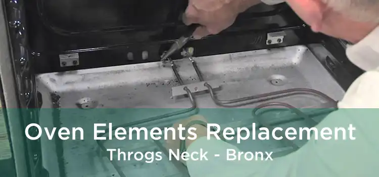 Oven Elements Replacement Throgs Neck - Bronx